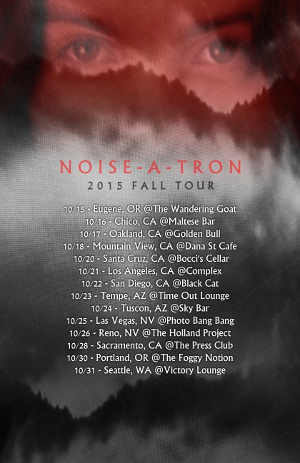 Noise-A-Tron - October 2015 - promo tour flyer - #33933MMF