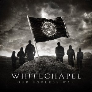 Whitechapel - Our Endless War - promo cover pic - 2014 - #0099MNSSOT9