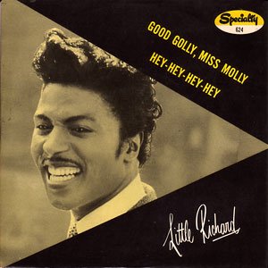 Little Richard - Good Golly Miss Molly - promo 45rpm cover pic - 2015 - #MOLR33MN