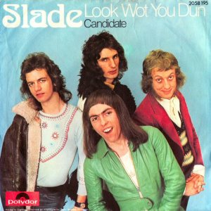 Slade - Look Wot You Dun - promo 45rpm cover pic - #MOILMFD990909