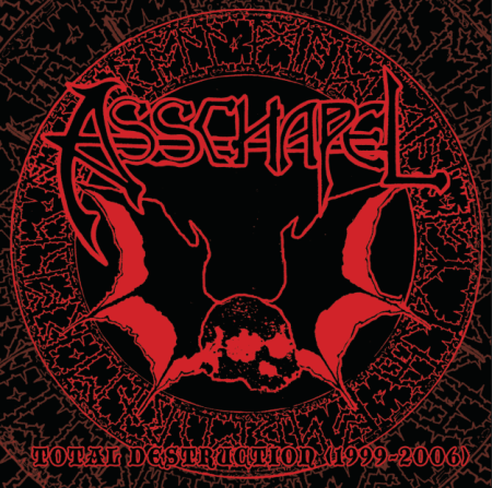 Asschapel - Total Destruction 1999-2006 - promo album cover pic - #MO00999ILMFNSO