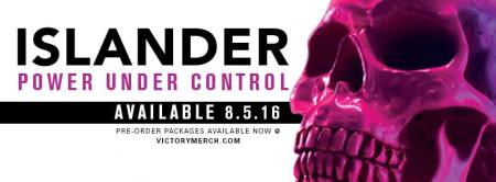 Islander - Power Under Control - promo album banner - 2016 - #MOILNSMS3303