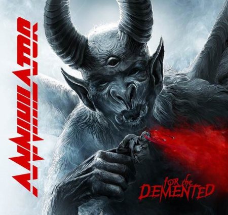 Annihilator - For The Demented - promo album cover - 2017 - #33MO33ILMFSO