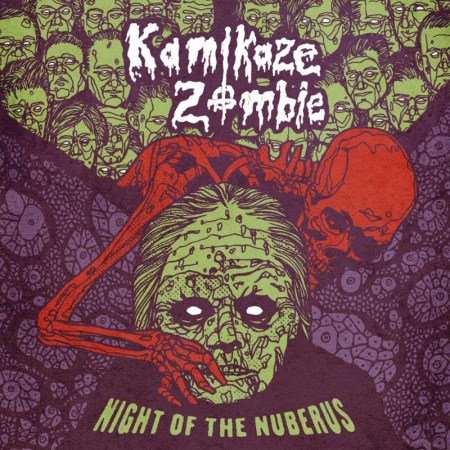 Kamikaze Zombie - Night Of Nuberus - promo cover pic - 2018 - #33MO777ILMFG333